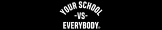 Your School Vs Everybody