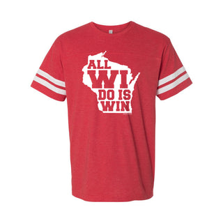 All WI Do is Win Adult Football Jersey Tee - Vintage Red/White