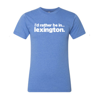 I'd Rather Be in Lexington T-Shirt - Lake Blue Triblend