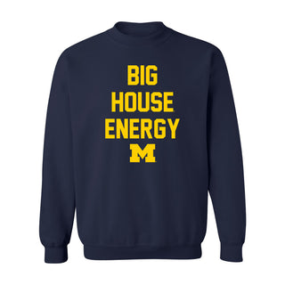 Michigan Big House Energy Crewneck Sweatshirt - Navy