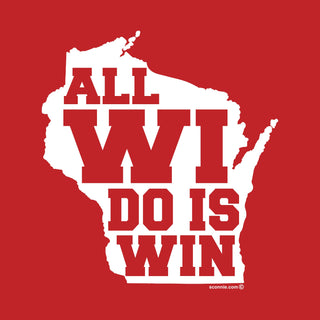 All WI Do Is Win T-shirt - Red