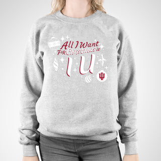 Indiana Hoosiers All I Want For Christmas Is IU Crewneck Sweatshirt - Sport Grey