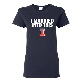 University of Illinois Fighting Illini I Married Into This Women's Short Sleeve T-Shirt - Navy